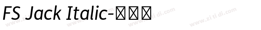 FS Jack Italic字体转换 FS Jack Italic字体转换